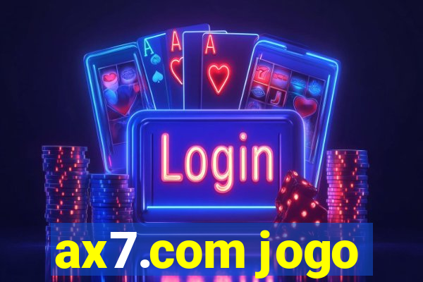 ax7.com jogo